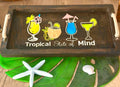 Tropical State of Mind Table Tray
