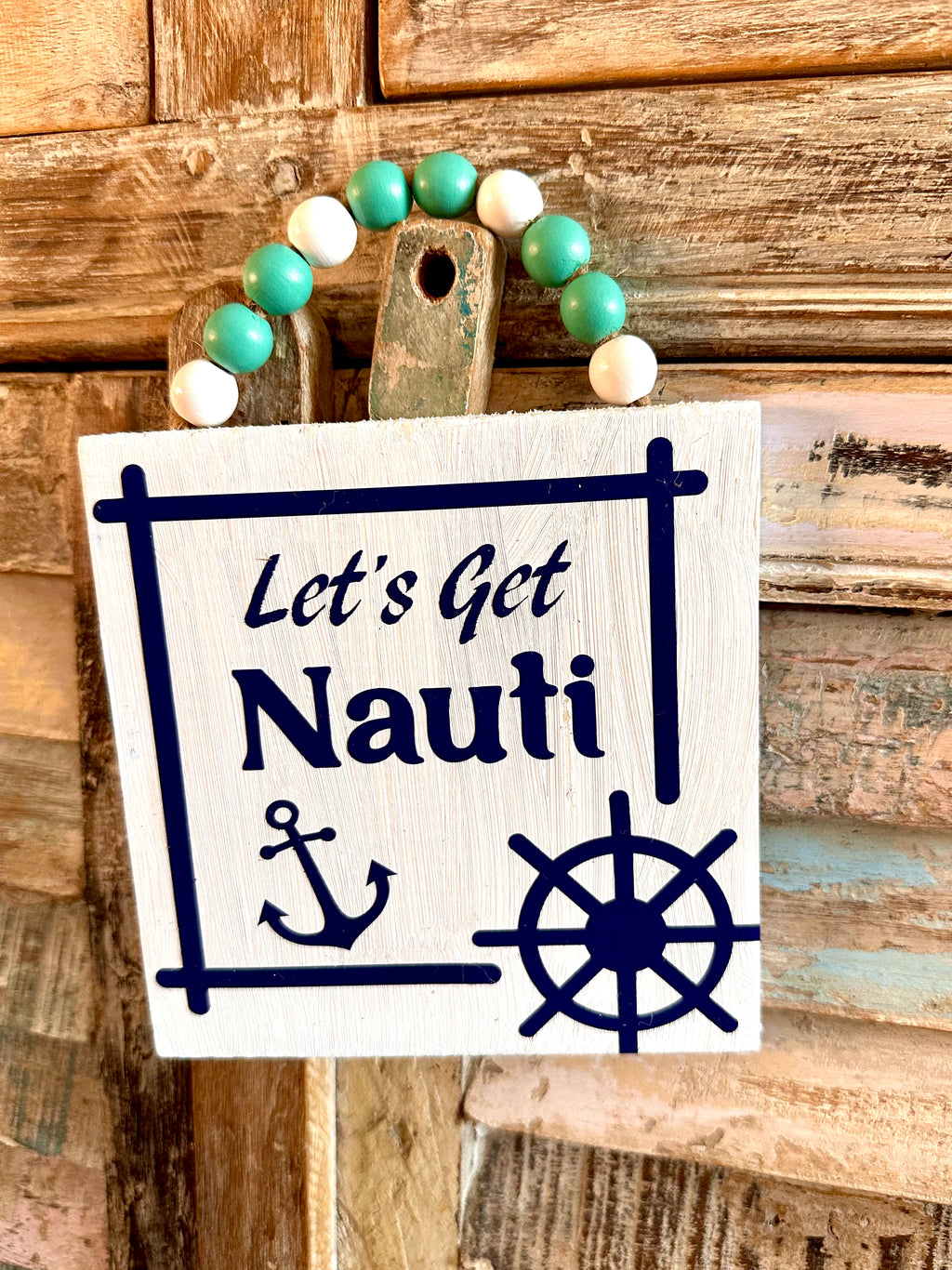 Let's Get Nauti Door Hanger